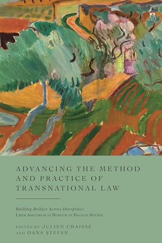 Advancing the Method and Practice of Transnational Law: Building Bridges Across Disciplines