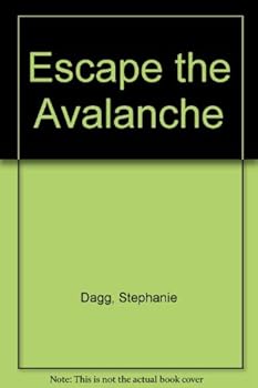 Paperback Escape the Avalanche Book