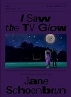 I Saw the TV Glow 1960078399 Book Cover