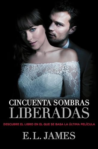 Cincuenta Sombras Liberadas Cincuenta Sombras 3 Cincuenta Sombras Liberadas Cincuenta Sombras 3