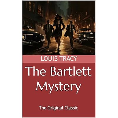 The Bartlett Mystery (Annotated)