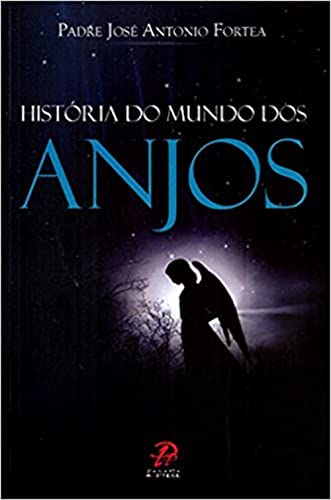 História do mundo dos anjos