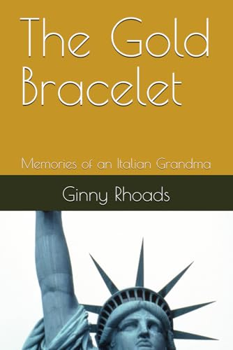The Gold Bracelet: Memories of an Italian Grandma