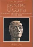 letteratura ieri oggi domani 1 con competenti in comunicazione  Presenze di donna femminilità e maternità nella letteratura di ieri e di oggi