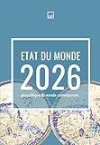 Etat du monde 2026: Géopolitique du monde contemporain (noir & blanc)