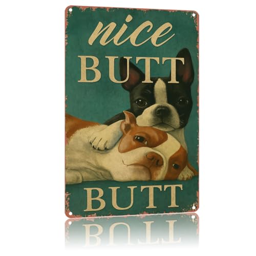 Boston Terrier Nice Butt Vintage Metal Sign，Poster Home Wall Decor,