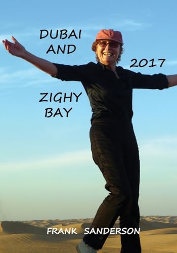 Dubai and Zighy Bay
