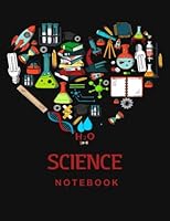 Science Notebook: 110 Blank and Lined pages, Large (8.5 x 11) inches 197406705X Book Cover