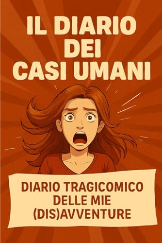 Il Diario Dei Casi Umani