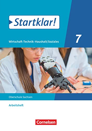 Startklar! - Wirtschaft-Technik-Haushalt/Soziales - Sachsen - Ausgabe 2020 - 7. Schuljahr: Arbeitsheft