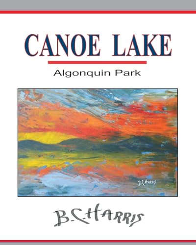 Canoe Lake: Algonquin Park