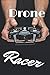 Produktbild Drone Racer: Canet de note pour pilote de drone