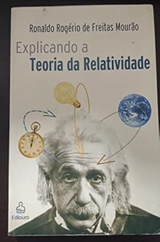 Paperback Explicando a Teoria da Relatividade [Portuguese_Brazilian] Book