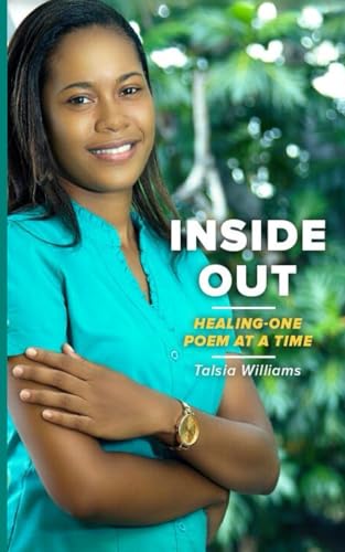 Inside Out: Healing-One Poem at a Time