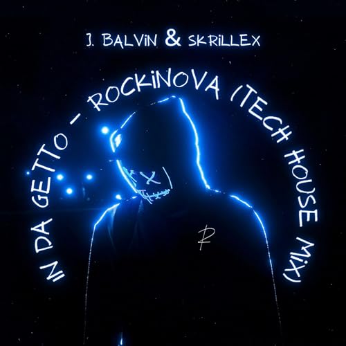 J. Balvin, Skrillex - In Da Getto [Rockinova Tech House Mix]