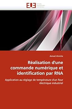 Paperback Réalisation d''une commande numérique et identification par rna [French] Book