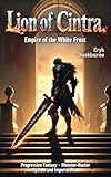 cintrage  Lion of Cintra: Empire of the White Frost: Progression Fantasy – Monster-Hunter System and Imperial Rise - Book 1 (English Edition)