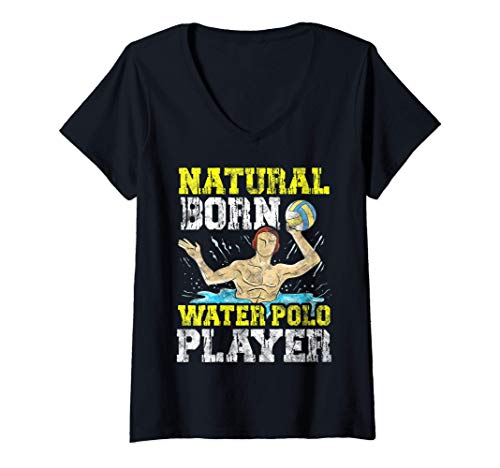 Mujer Natural Born Water Polo Player Awesome Waterpolo Athlete Camiseta Cuello V