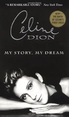 Celine Dion: My Story, My Dream Reprint Edition-Wow! eBook