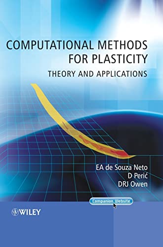 Computational Methods for Plasticity: Theory and Applications