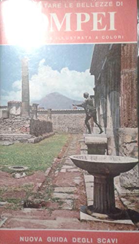  POMPEI. Guida pratica per la visita agli scavi.