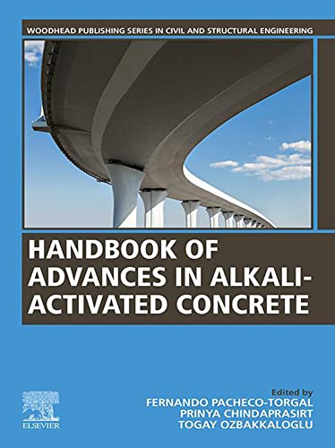 Handbook of advances in Alkali-activated Concrete (Woodhead Publishing Series in Civil and Structural Engineering) (English Edition)