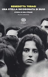 Vedi scheda su Amazon Una stella incoronata di buio. Storia di una strage. Nuova ediz.