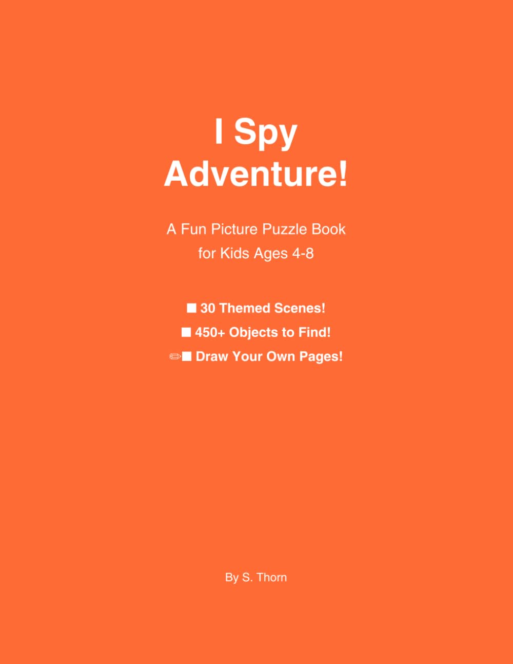 I Spy Adventure!: A Fun Picture Puzzle Book for Kids Ages 4-8