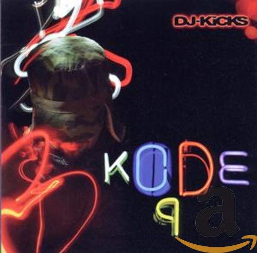 Dj Kicks: Kode9