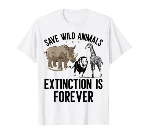 Save Wild Animals Extinction Is Forever - Camiseta de ropa de regalo Camiseta