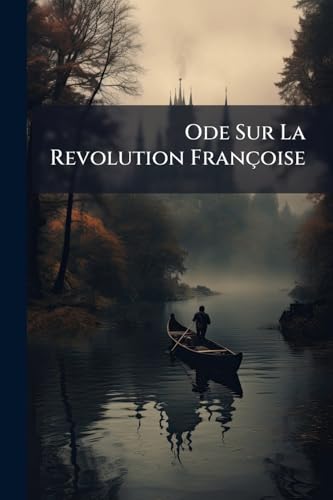 Ode Sur La Revolution Françoise