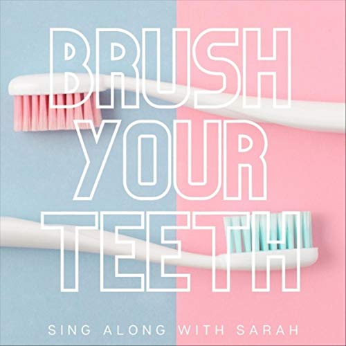 Brush Your Teeth de Sing Along with Sarah en Amazon Music Unlimited