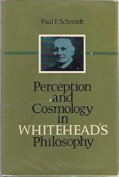 Hardcover Perception and cosmology in Whitehead's philosophy Book