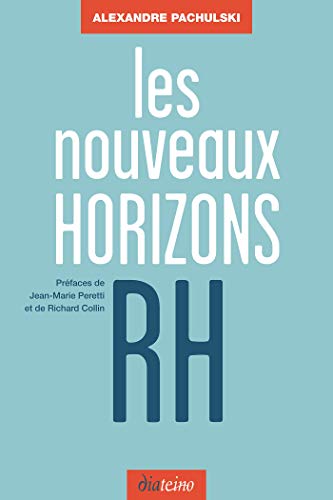 Télécharger Les Nouveaux Horizons RH livre En ligne