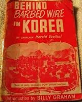 Behind barbed wire in Korea B0007FMBNW Book Cover