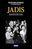  Jadis: D\'une guerre à l\'autre – 1914-1936 – Tome 2 1934-1936