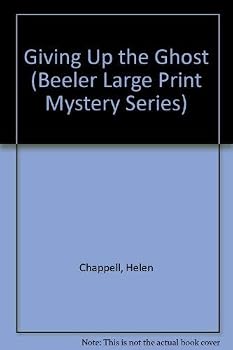 Hardcover Giving Up the Ghost (Beeler Large Print Mystery Series) [Large Print] Book