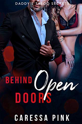 Behind Open Doors: Daddy's Taboo Secrets 5