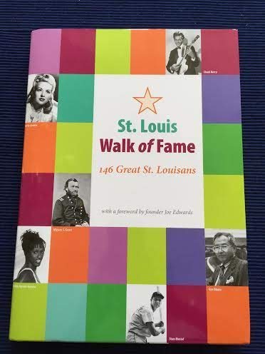 The St. Louis Walk of Fame - 90 Great St. Louisans: 9780966162011 ...