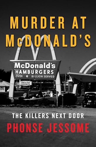 Murder at McDonald's: The Killers Next Door