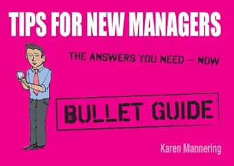 Tips for New Managers: Bullet Guides book cover