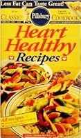 Pillsbury Classic #132: Heart Healthy Recipes B001CYIZU0 Book Cover