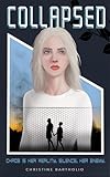 Collapsed (Confined Series Book 2)