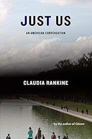 Just Us by Claudia Rankine