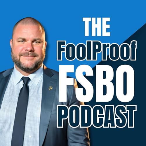 『The FoolProof FSBO Podcast』のカバーアート
