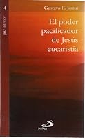 PODER PACIFICADOR DE JESUS EUCARISTIA, EL 9508617799 Book Cover