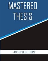 Mastered Thesis 9390601681 Book Cover