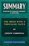 Summary Of The Hero with a Thousand Faces By Joseph Campbell: Study Guide and Analysis