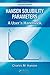 Hansen Solubility Parameters: A User's Handbook, Second Edition