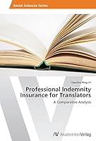 Professional Indemnity Insurance for Translators 3639468511 Book Cover